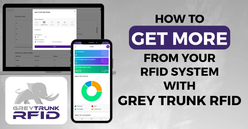 HOW TO GET MORE FROM YOUR RFID SYSTEM WITH GREY TRUNK RFID Banner