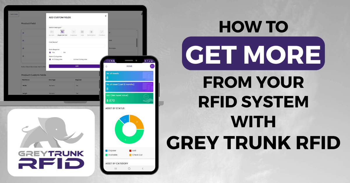 HOW TO GET MORE FROM YOUR RFID SYSTEM WITH GREY TRUNK RFID Banner